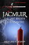 Jacmuir: Last Breath of King Natro Jacmuir SeriesŻҽҡ[ Angeline M. Bishop ]