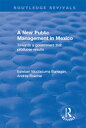 A New Public Management in Mexico Towards a Government that Produces Results【電子書籍】 Esteban Moctezuma Barrag n