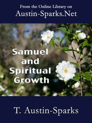Samuel and Spiritual Growth
