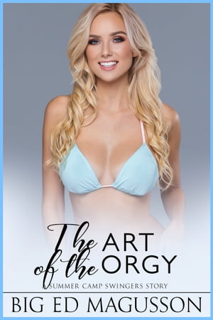 The Art of the Orgy