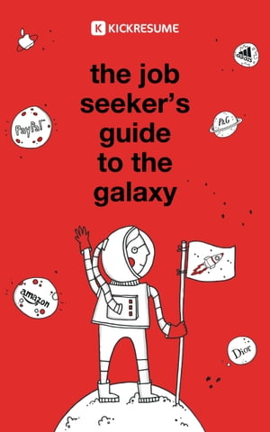 The Job Seeker's Guide to the Galaxy