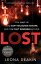 Lost The sensational thriller that will keep you gripped all nightŻҽҡ[ Leona Deakin ]