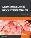 Learning RSLogix 5000 Programming Build robust P