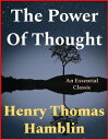 ŷKoboŻҽҥȥ㤨The Power Of ThoughtŻҽҡ[ Henry Thomas Hamblin ]פβǤʤ120ߤˤʤޤ