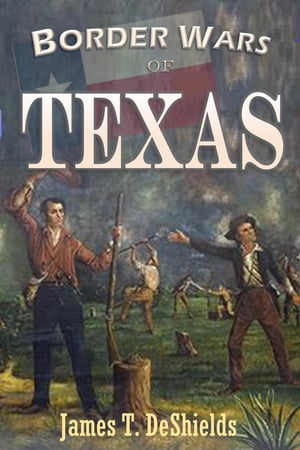 Border Wars of Texas