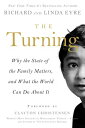 The Turning Why the State of the Family Matters, and What the World Can Do about...