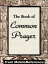 The Book Of Common Prayer: Administration Of The Sacraments And Other Rites And Ceremonies Of The Church According To The Use Of The Church Of England Together With The Psalter Or Psalms Of David (Mobi Spiritual)Żҽҡ[ Church of England ]