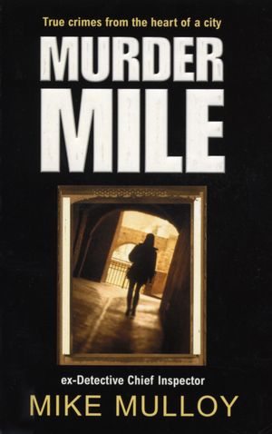 Murder Mile【電子書籍】[ Mike Mulloy ]