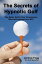 The Secrets of Hypnotic Golf: Play Better Golf in Your Unconscious Mind with Hypnosis and NLPŻҽҡ[ Andrew Fogg ]