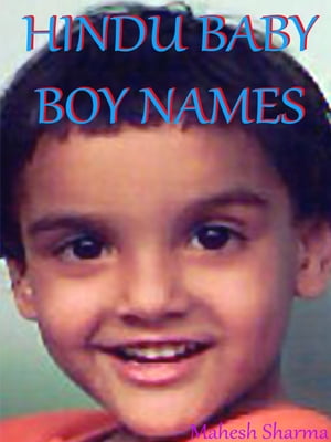 Hindu Baby Boy Names【電子書籍】[ Mahesh S