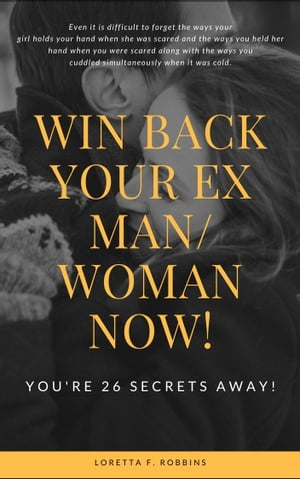 Win Back your Ex Man/ Woman Now!