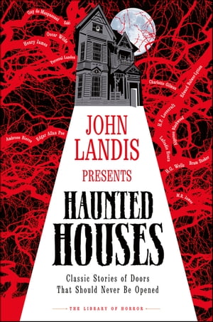 John Landis Presents The Library of Horror – Haunted Houses