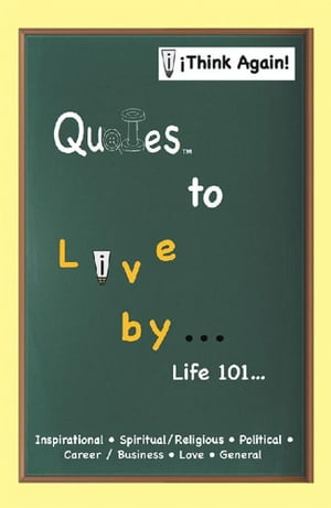 Quotes to Live by . . .【電子書籍】[ Marni