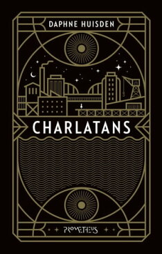 Charlatans【電子書籍】[ Daphne Huisden ]