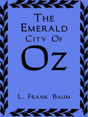 The Emerald City Of Oz