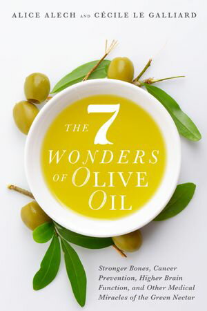 The 7 Wonders of Olive Oil