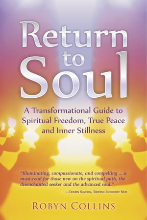 Return to Soul【電子書籍】[ Robyn Collins ]