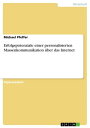 Erfolgspotenziale einer personalisierten Massenkommunikation ber das Internet【電子書籍】 Michael Pfeffer