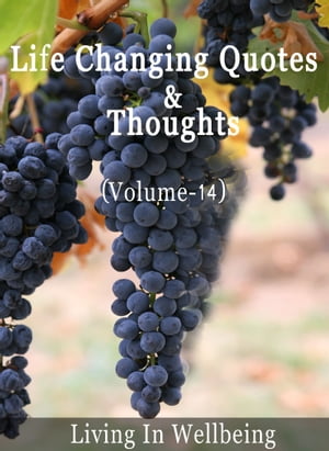 Life Changing Quotes & Thoughts (Volume-14)