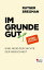 Im Grunde gut Eine neue Geschichte der MenschheitŻҽҡ[ Rutger Bregman ]