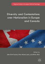 Diversity and Contestations over Nationalism in Europe and Canada【電子書籍】