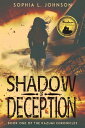 Shadow of Deception (The Kazumi Chronicles #1)【電子書籍】[ Sophia L. Johnson ]