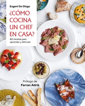 ¿Cómo cocina un chef en casa?