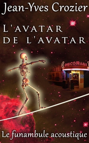 L'Avatar De L'Avatar【電子書籍】[ Jean-Yves Crozier ]