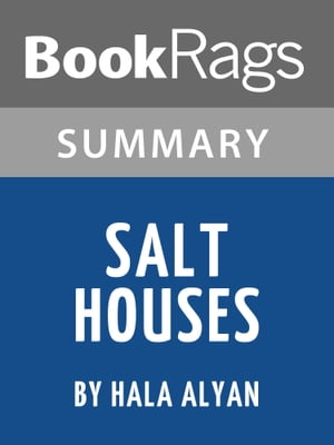 Study Guide: Salt Houses