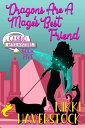 Dragons are a Mage's Best Friend Casino Witch Mysteries 5【電子書籍】[ Nikki Haverstoc...
