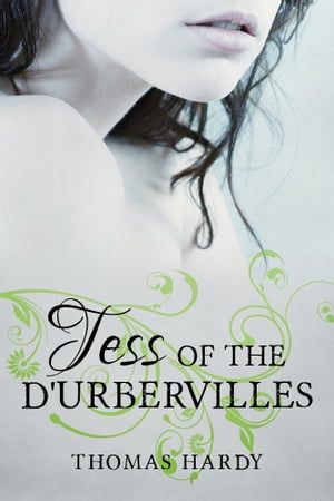 Tess of the d'Urbervilles [Special Illustrated E