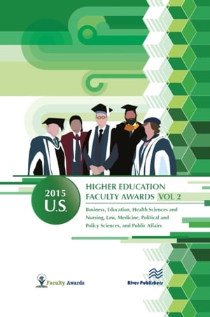 2015 U.S. Higher Education Faculty Awards, Vol. 2