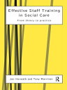 ＜p＞＜em＞Effective Staff Training in Social Care＜/em＞ provides a theoretical framework for training and professional development, focusing on group learning in a social care context. It tackles the tensions and dilemmas of those engaged in training amidst a climate of change and a mixed economy of welfare and examines how these influence both the trainer and the learner.＜br /＞ Strategies for transfering learning to the workplace and models of evaluation are analysed in depth.＜br /＞ ＜em＞Effective Staff Training in Social Care＜/em＞ enables the reader to reflect, analyse and develop their own training practice. This is essential reading for educators, trainers and managers working in social care settings.＜/p＞画面が切り替わりますので、しばらくお待ち下さい。 ※ご購入は、楽天kobo商品ページからお願いします。※切り替わらない場合は、こちら をクリックして下さい。 ※このページからは注文できません。