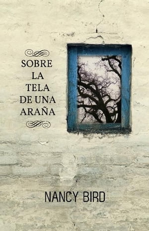 Sobre la tela de una arana