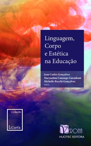 Linguagem, corpo e estética na educação