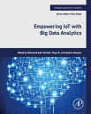 Empowering IoT with Big Data Analytics【電子書籍】