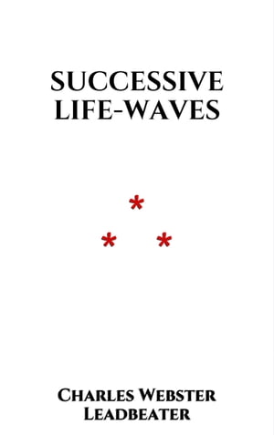 Successive Life-waves