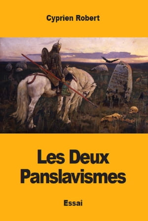 Les Deux Panslavismes