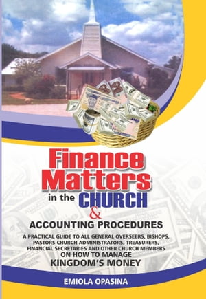 Finance Matters in the Church And Accounting Procedures