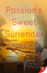 Passion's Sweet Surrender【電子書籍】[ Ronica Black ]