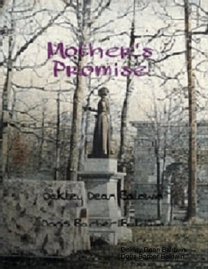 Mother's Promise【電子書籍】[ Oakley Dean 