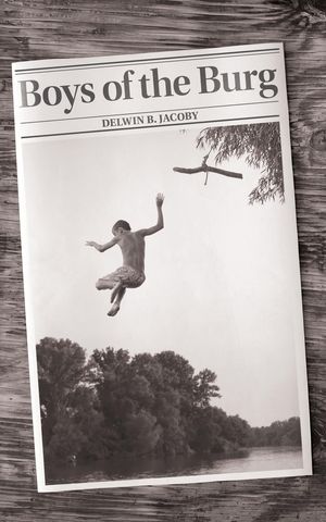 Boys of the Burg【電子書籍】[ Delwin B. Jacoby ]
