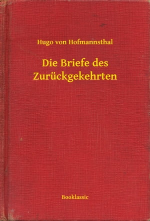 Die Briefe des Zurückgekehrten