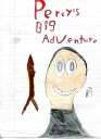 Percy's Big Adventure A Percy Comics Chapter Book【電子書籍】[ Percy McIntosh ]