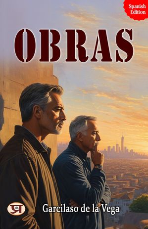 Obras【電子書籍】[ Garcilaso de la Vega ]