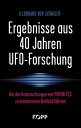 Ergebnisse aus 40 Jahren UFO-Forschung Wie die Untersuchungen von MUFON-CES zu einem neuen Weltbild f?hrten