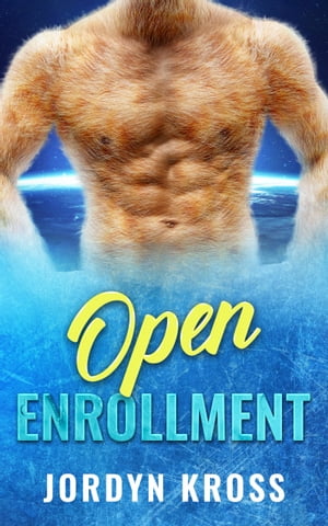 Open EnrollmentŻҽҡ[ Jordyn Kross ]