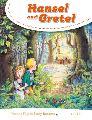 Level 3: Hansel and Gretel ePub with Integrated Audio【電子書籍】[ Pearson Education ]