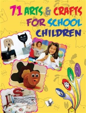 71 Arts & Crafts For School Children