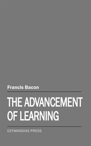 The Advancement of Learning【電子書籍】[ F